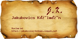 Jakubovics Kálmán névjegykártya